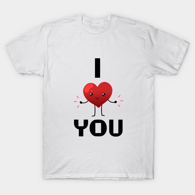 I heart you T-Shirt by Ashe Cloud